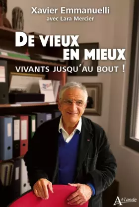 Couverture du produit · De vieux en mieux: Vivants jusqu'au bout !