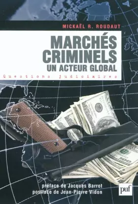 Couverture du produit · Marchés criminels. Un acteur global