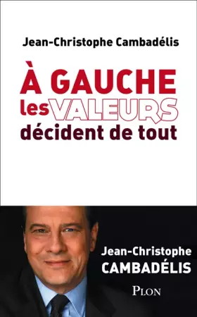 Couverture du produit · A gauche les valeurs décident de tout