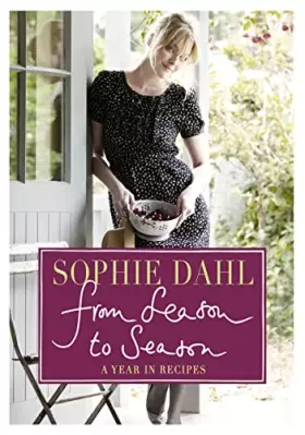 Couverture du produit · From Season to Season: A Year in Recipes