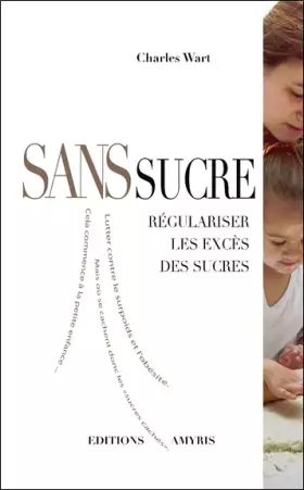 Couverture du produit · Sans sucre - Régulariser les excès des sucres