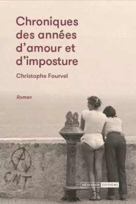 Couverture du produit · Chroniques des années d'amour et d'imposture