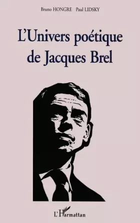 Couverture du produit · L'Univers poétique de Jacques Brel