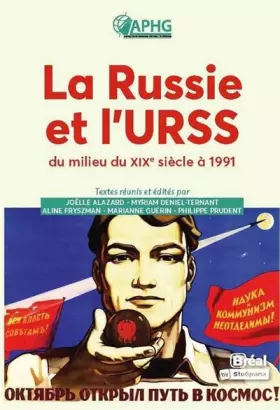 Couverture du produit · La Russie et l’URSS du milieu du XIXe siècle à 1991