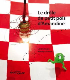 Couverture du produit · Le drôle de petit pois d'Amandine