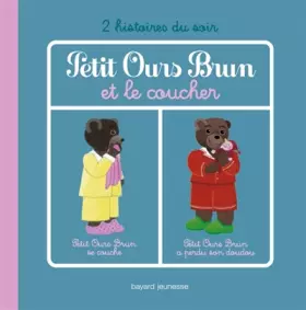 Couverture du produit · PETIT OURS BRUN ET LE COUCHER