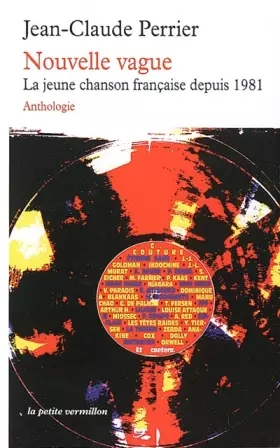 Couverture du produit · Nouvelle vague : Anthologie de la chanson française de 1981 à nos jours