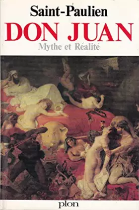 Couverture du produit · Saint-Paulien. Don Juan : Mythe et réalité