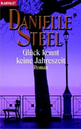 Couverture du produit · Glück kennt keine Jahreszeit. Roman.