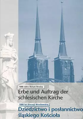 Couverture du produit · Erbe und Auftrag der Schlesischen Kirche.