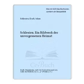 Couverture du produit · Schlesien.. Ein Bildwerk der unvergessenen Heimat.