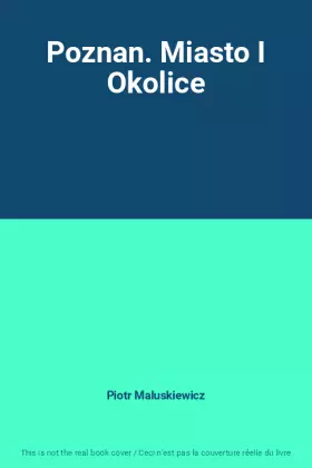 Couverture du produit · Poznan. Miasto I Okolice