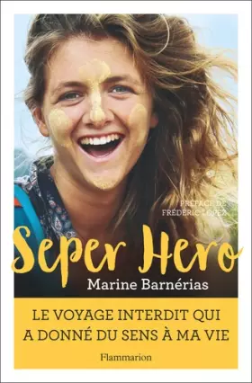 Couverture du produit · Seper hero - Le voyage interdit qui a donné du sens à ma vie