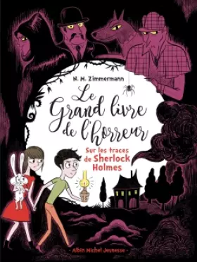 Couverture du produit · Le grand livre de l'horreur - tome 5 : Sur les traces de Sherlock Holmes