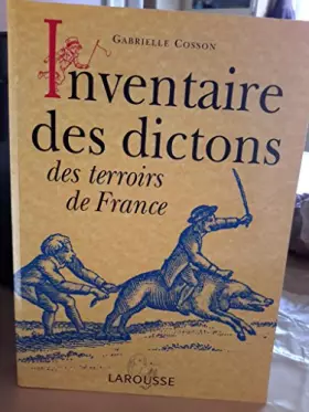 Couverture du produit · Inventaire des dictons des terroirs de France