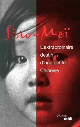 Couverture du produit · SIAO-MEI EXTRAORDINAIRE DESTIN