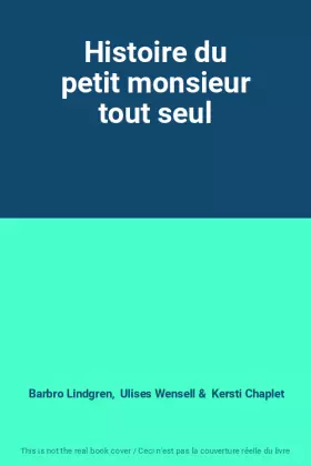 Couverture du produit · Histoire du petit monsieur tout seul