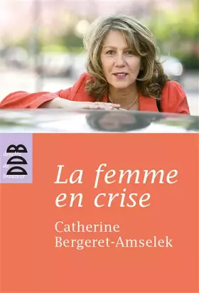 Couverture du produit · La femme en crise