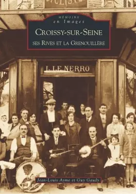 Couverture du produit · Croissy-sur-Seine ses Rives et la Grenouillère