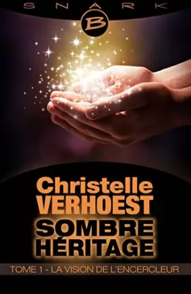 Couverture du produit · Sombre héritage, tome 1 : La vision de l'encercleur