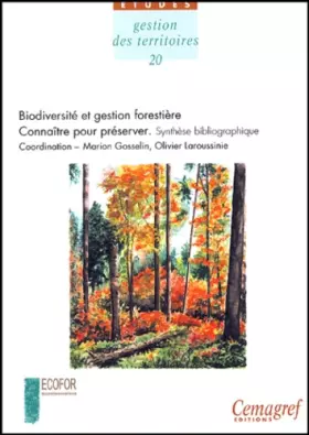 Couverture du produit · BIODIVERSITE ET GESTION FORESTIERE. CONNAITRE POUR PRESERVERAVEC CD-ROM. NO 20: CONNAITRE POUR PRESERVER, AVEC CD-ROM.SYNTHESE 