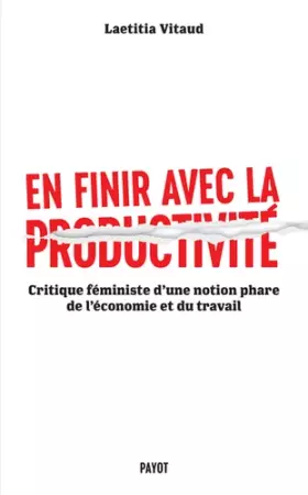 Couverture du produit · En finir avec la productivité: Critique féministe d'une notion phare du monde du travail