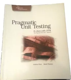 Couverture du produit · Pragmatic Unit Testing In Java With Junit