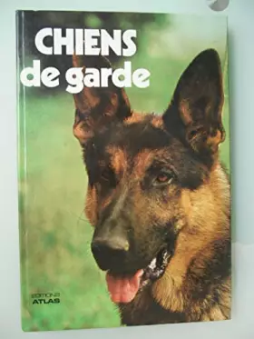Couverture du produit · CHIENS DE GARDE