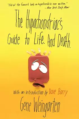 Couverture du produit · The Hypochondriac's Guide to Life. And Death.