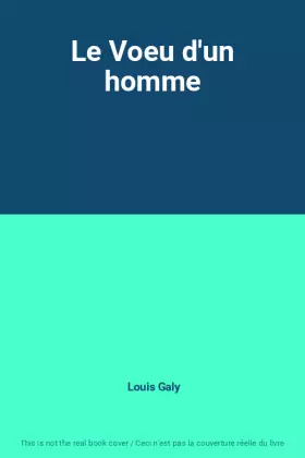 Couverture du produit · Le Voeu d'un homme