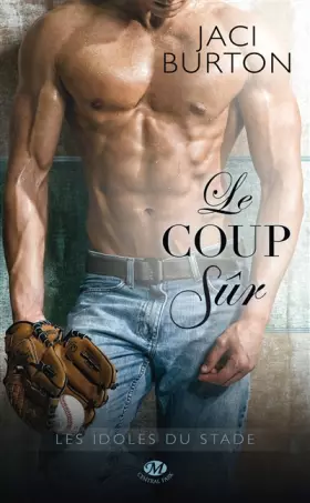 Couverture du produit · Les Idoles du stade, Tome 2: Le Coup Sûr