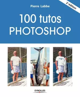 Couverture du produit · 100 tutos Photoshop