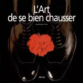 Couverture du produit · L'art de bien se chausser