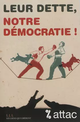 Couverture du produit · Leur dette, notre démocratie