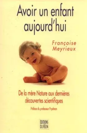Couverture du produit · Avoir un enfant aujourd'hui