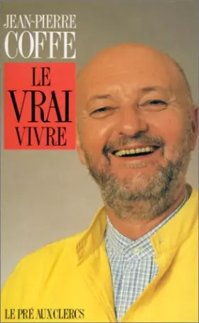 Couverture du produit · Le vrai vivre
