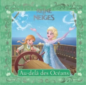 Couverture du produit · La Reine des Neiges : Au delà des océans
