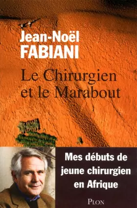 Couverture du produit · Le Chirurgien et le Marabout