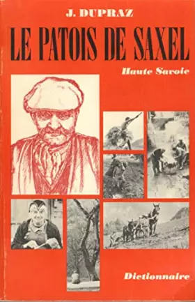 Couverture du produit · Le patois de Saxel: Haute Savoie, 1969, BE