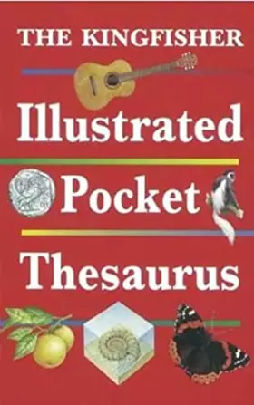 Couverture du produit · The Kingfisher Illustrated Pocket Thesaurus