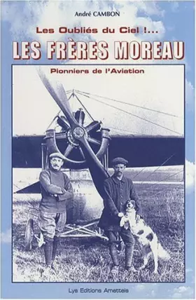 Couverture du produit · Les frères Moreau: Les oubliés du ciel !