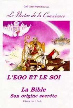 Couverture du produit · L'Ego et le soi : La Bible, son origine secrète