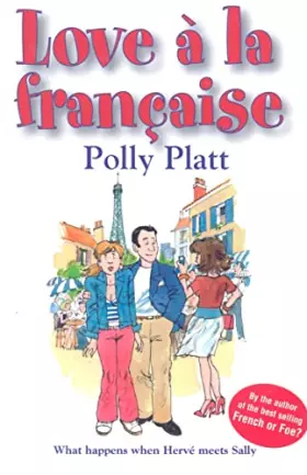 Couverture du produit · Love a la francaise: What Happens When Herve Meets Sally