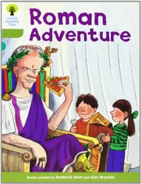 Couverture du produit · Oxford Reading Tree: Level 7: More Stories A: Roman Adventure