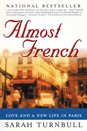 Couverture du produit · Almost French: Love and a New Life in Paris