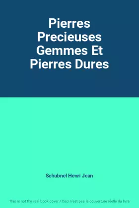 Couverture du produit · Pierres Precieuses Gemmes Et Pierres Dures