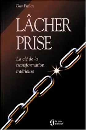 Couverture du produit · Lâcher prise : la clef de la transformation