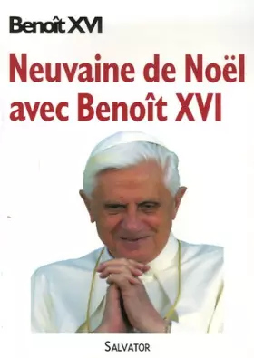 Couverture du produit · Neuvaine de Noël avec Benoît XVI