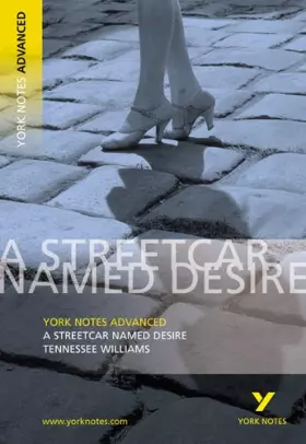 Couverture du produit · Streetcar Named Desire: York Notes Advanced