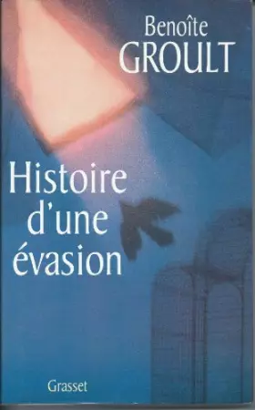 Couverture du produit · Histoire d'une évasion